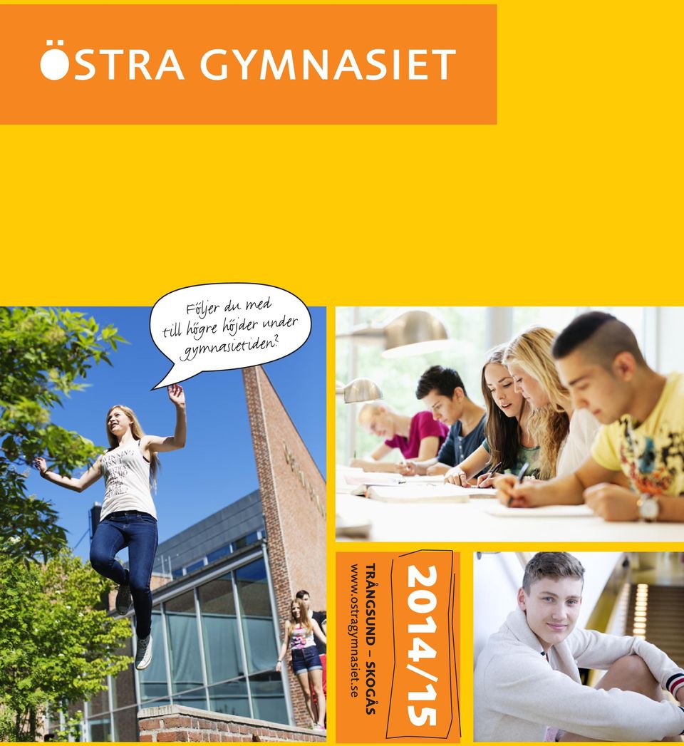 gymnasietiden?