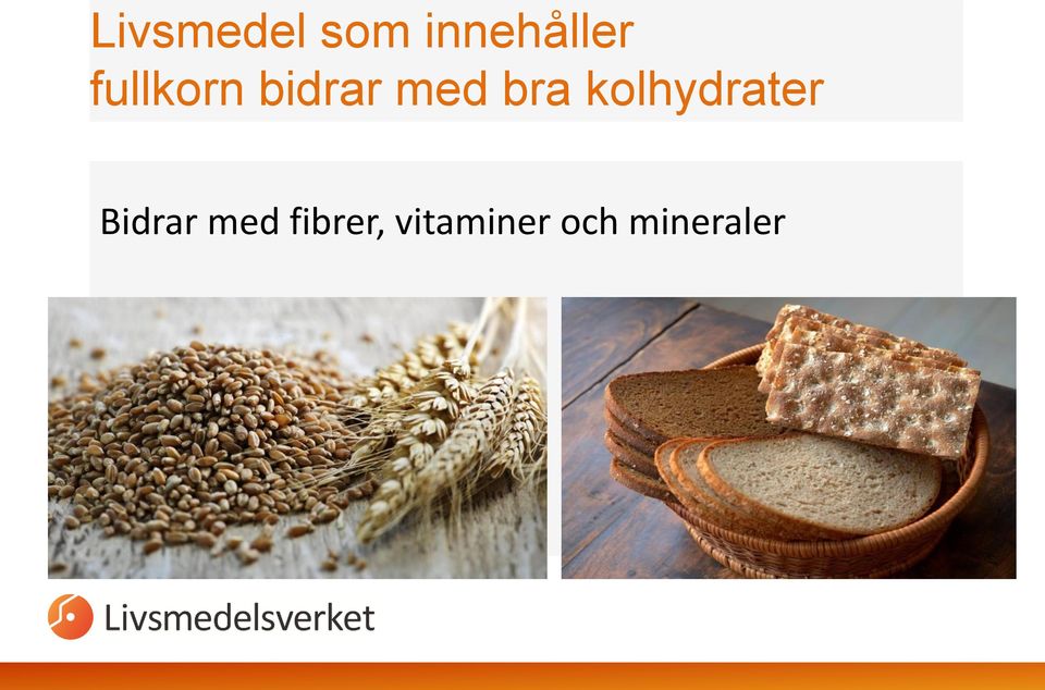 kolhydrater Bidrar med