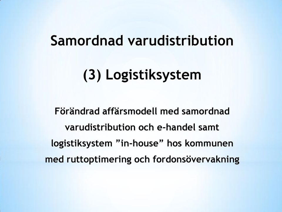 varudistribution och e-handel samt