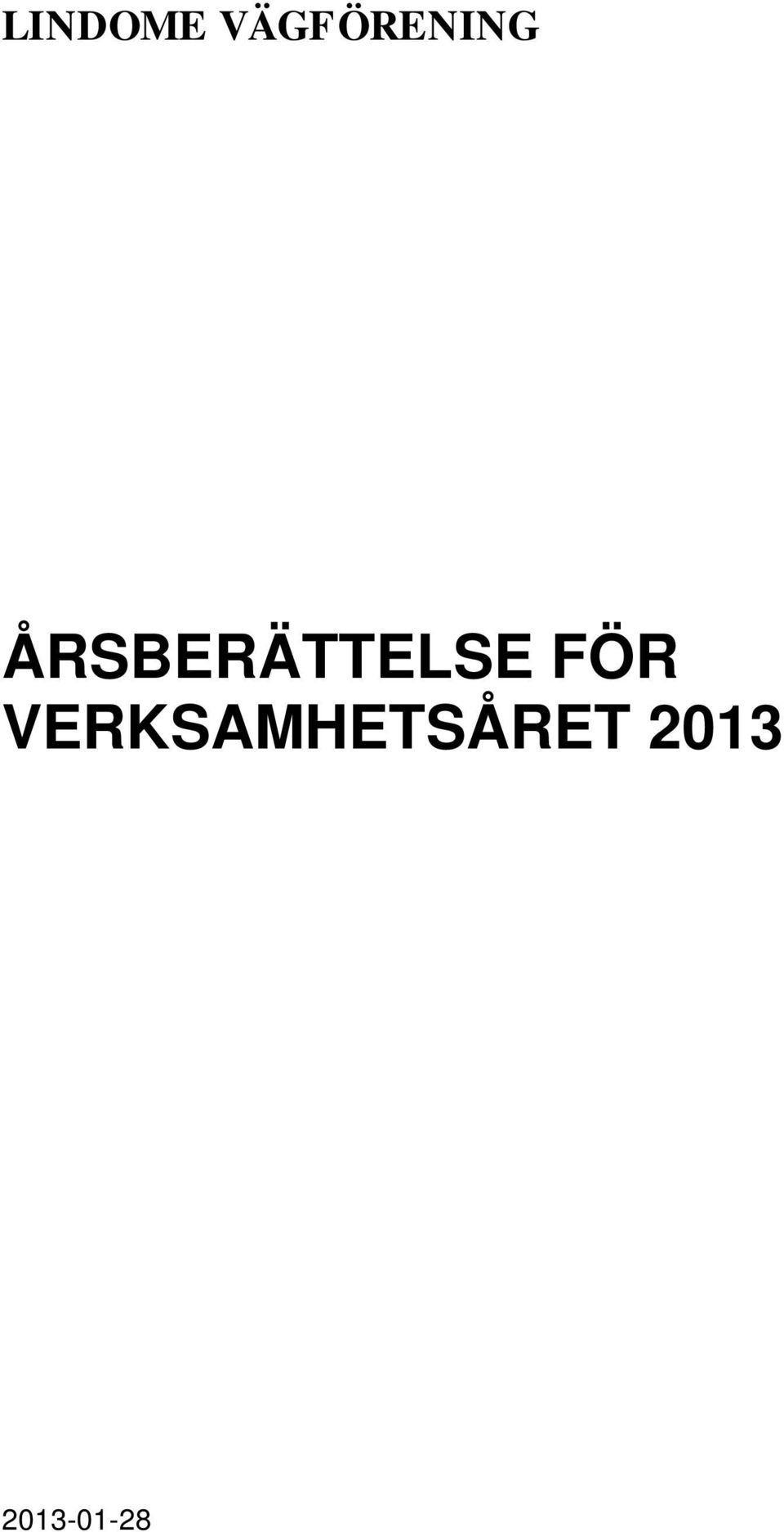 ÅRSBERÄTTELSE FÖR