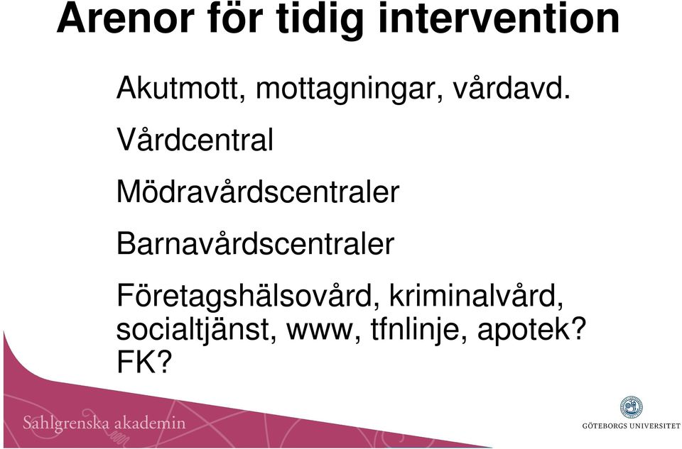 Vårdcentral Mödravårdscentraler