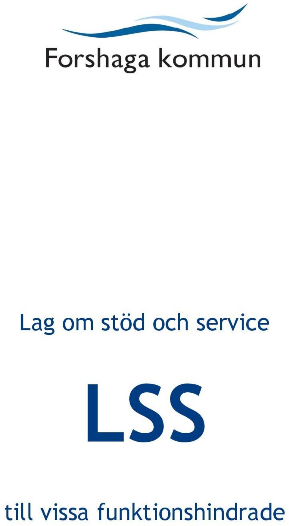 LSS till