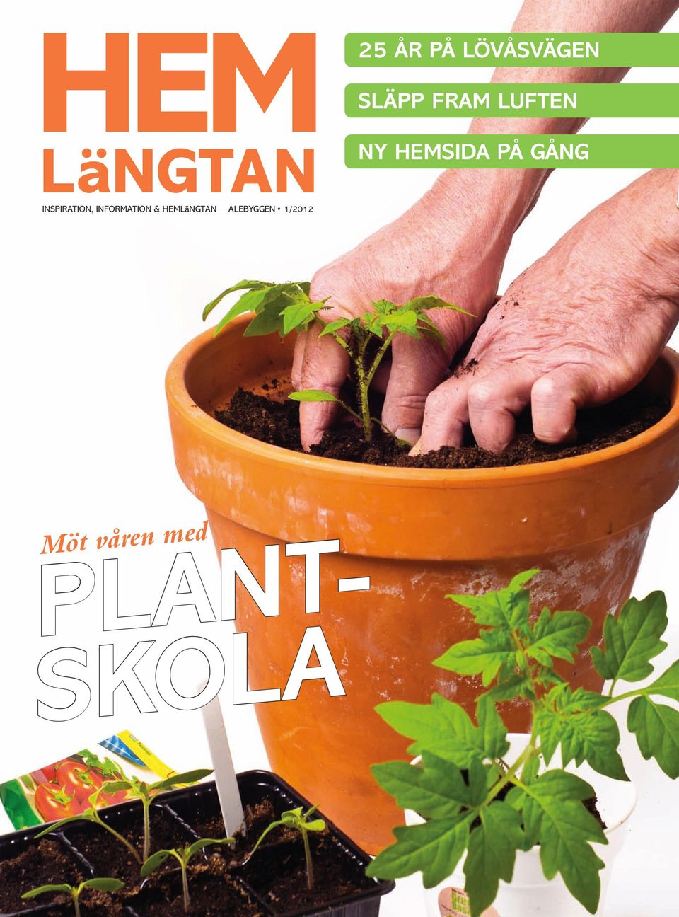 INFORMATION & HEMLäNGTAN ALEBYGGEN 1/2012