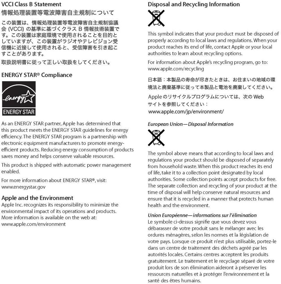 com/recycling Apple As an ENERGY STAR partner, Apple has determined that this product meets the ENERGY STAR guidelines for energy efficiency.