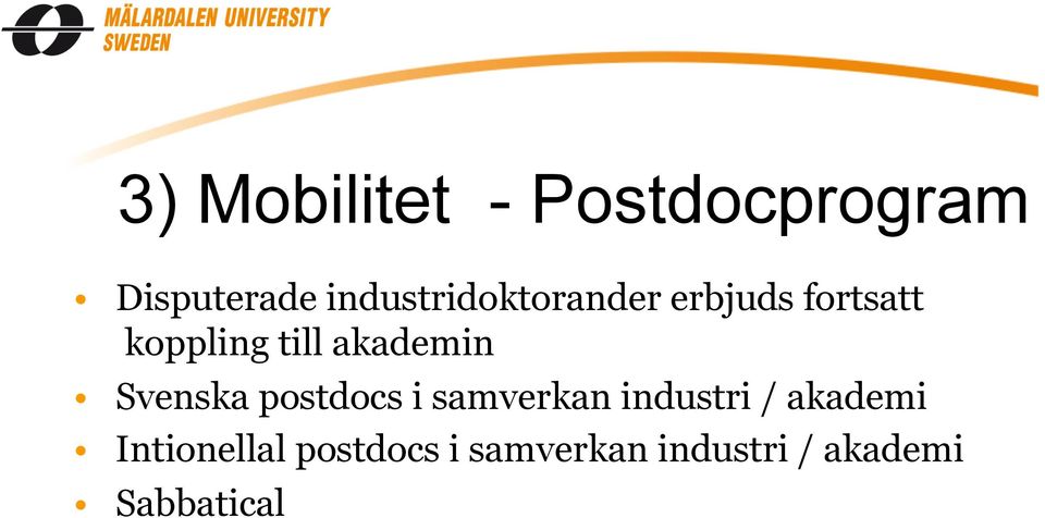 akademin Svenska postdocs i samverkan industri /