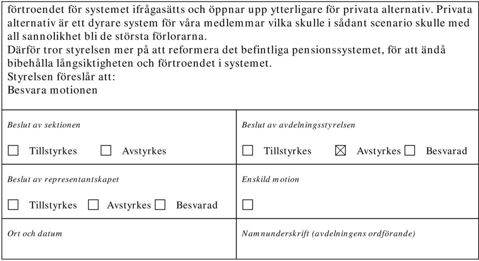 bli de största förlorarna.