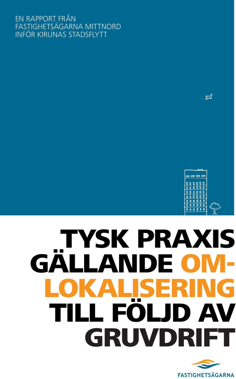 kirunas stadsflytt Tysk praxis