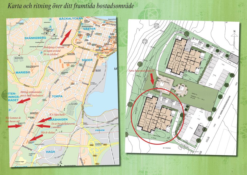 orra Bogesundsgatan 10 Härliga strövområden precis intill