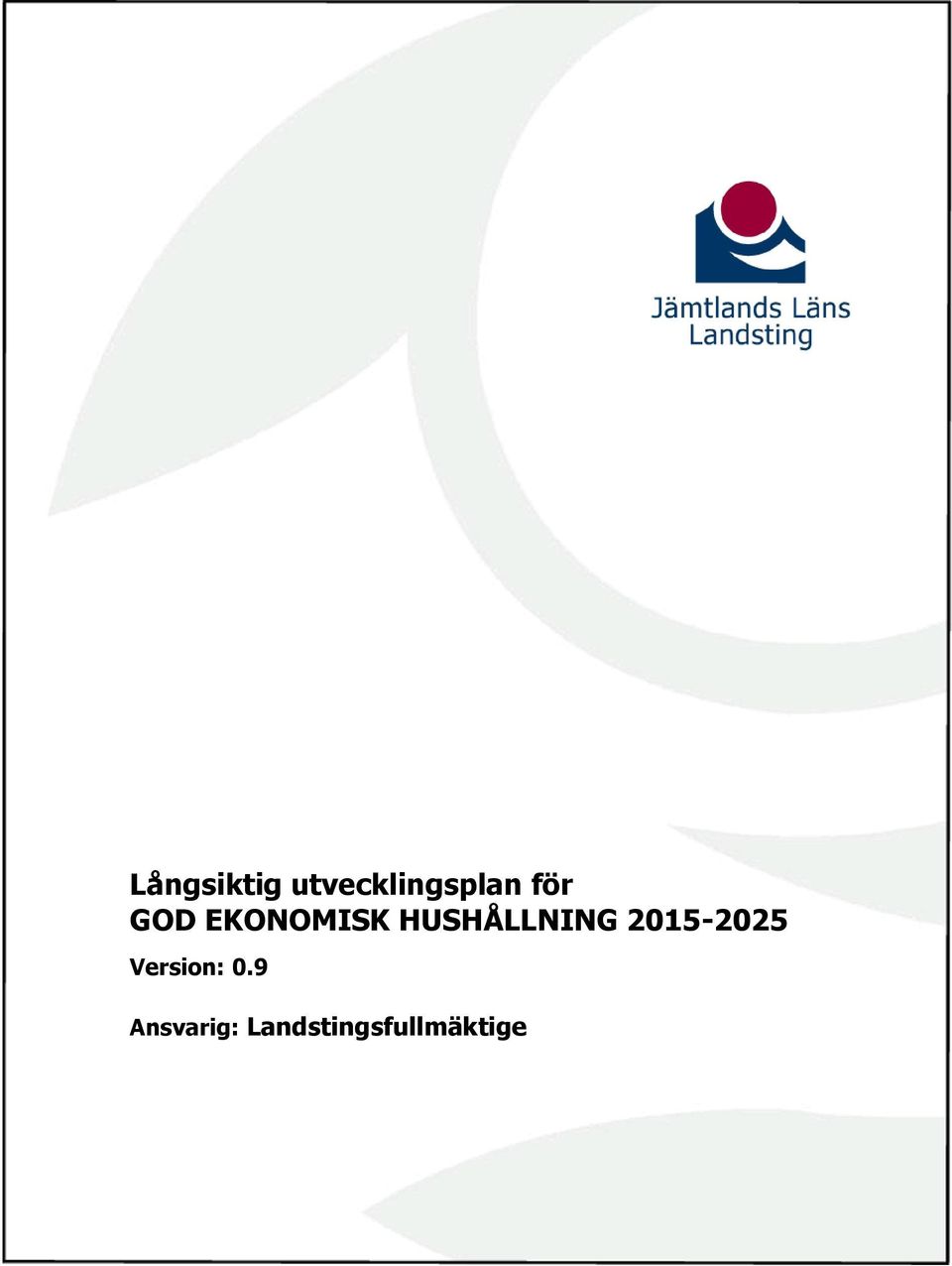 HUSHÅLLNING 2015-2025