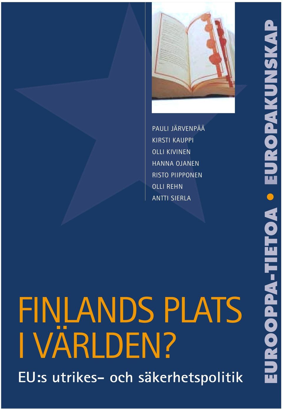 SIERLA FINLANDS PLATS I VÄRLDEN?