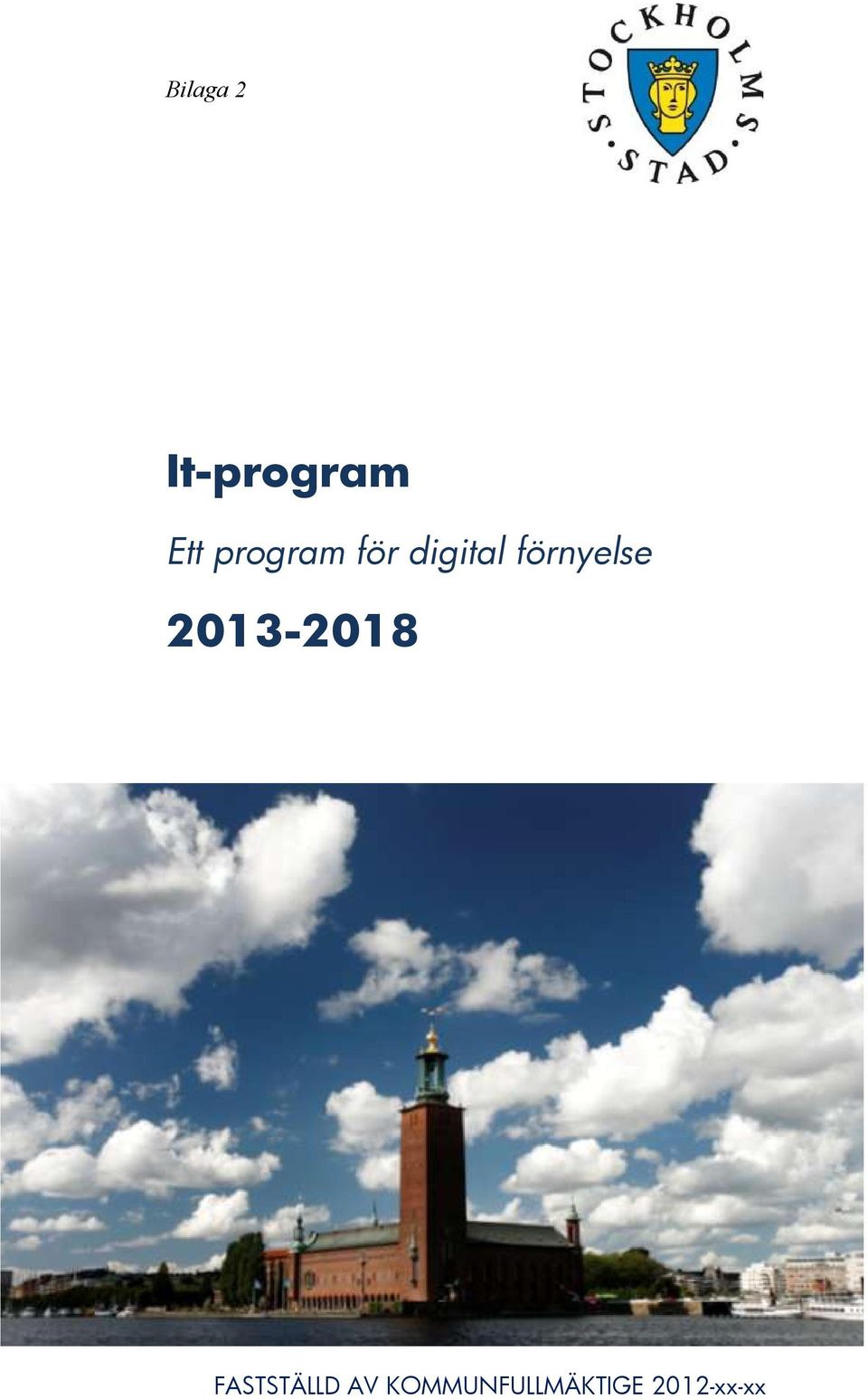 förnyelse 2013-2018