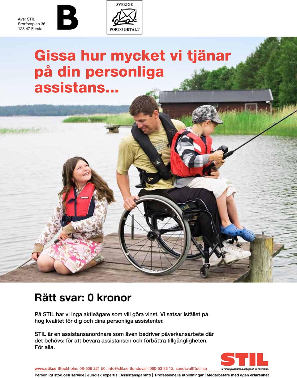 STIL är en assistansanordnare som även bedriver påverkansarbete där det behövs: för att bevara assistansen och förbättra tillgängligheten. För alla. www.