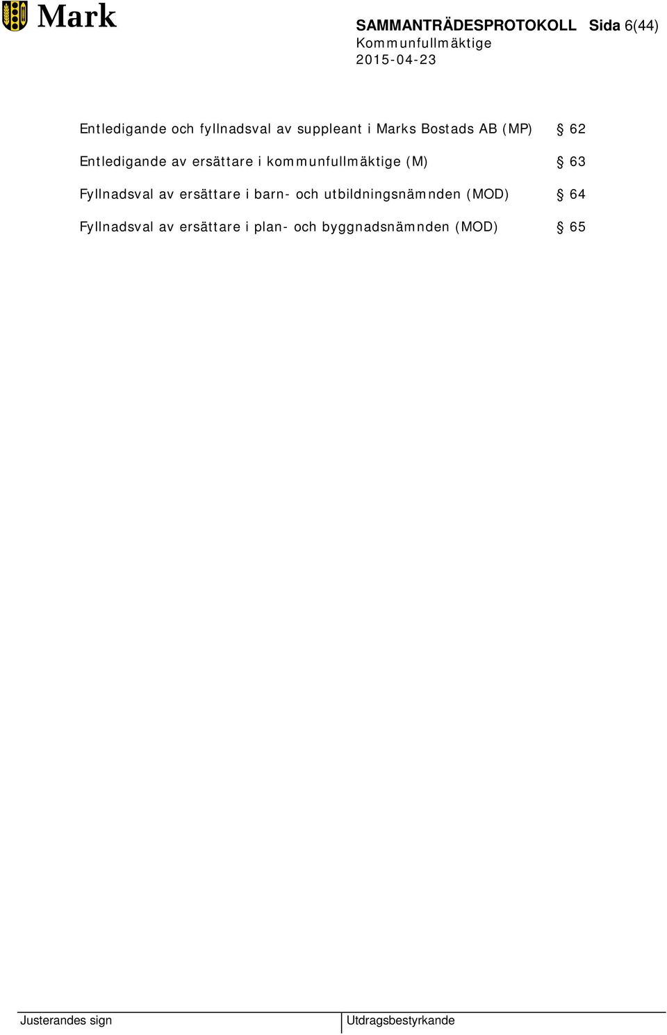 kommunfullmäktige (M) 63 Fyllnadsval av ersättare i barn- och