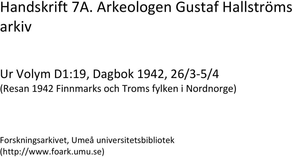 Dagbok 1942, 26/3 5/4 (Resan 1942 Finnmarks och