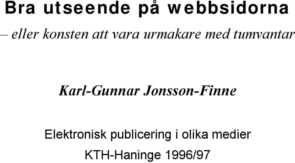 Karl-Gunnar Jonsson-Finne Elektronisk