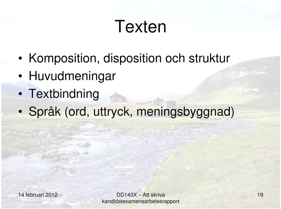 Huvudmeningar Textbindning