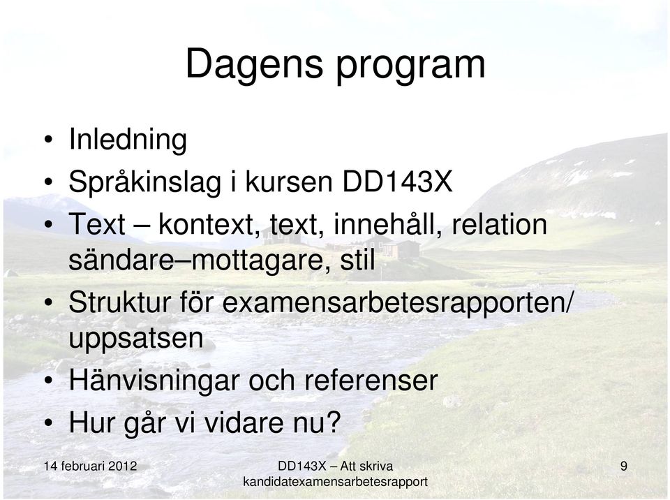 mottagare, stil Struktur för examensarbetesrapporten/