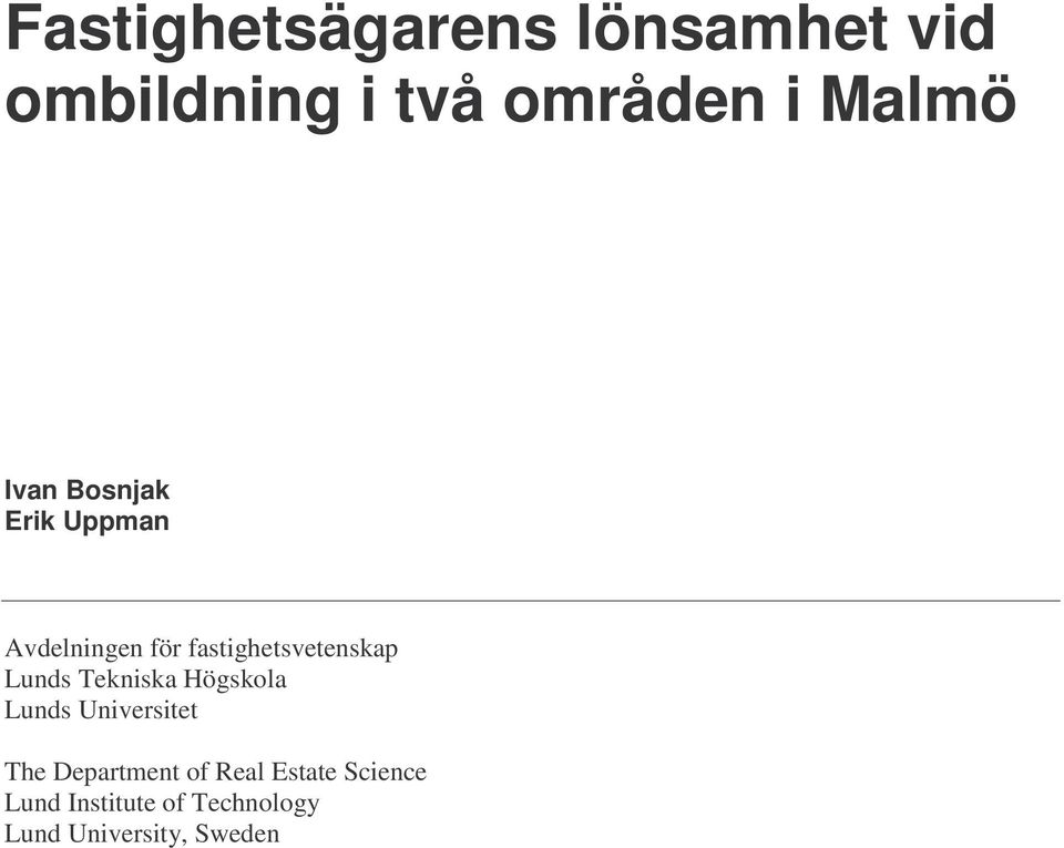 Lunds Tekniska Högskola Lunds Universitet The Department of Real