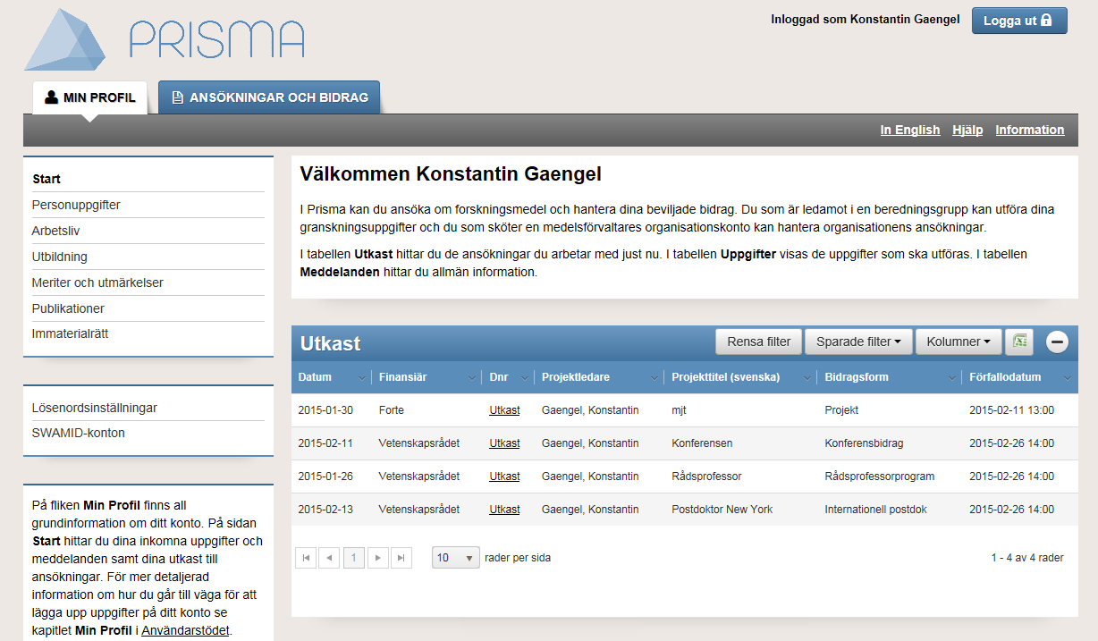 Min profil egen databas som ingen annan har tillgång till Många