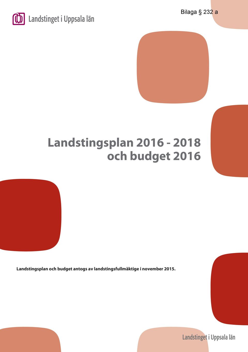 Landstingsplan och budget