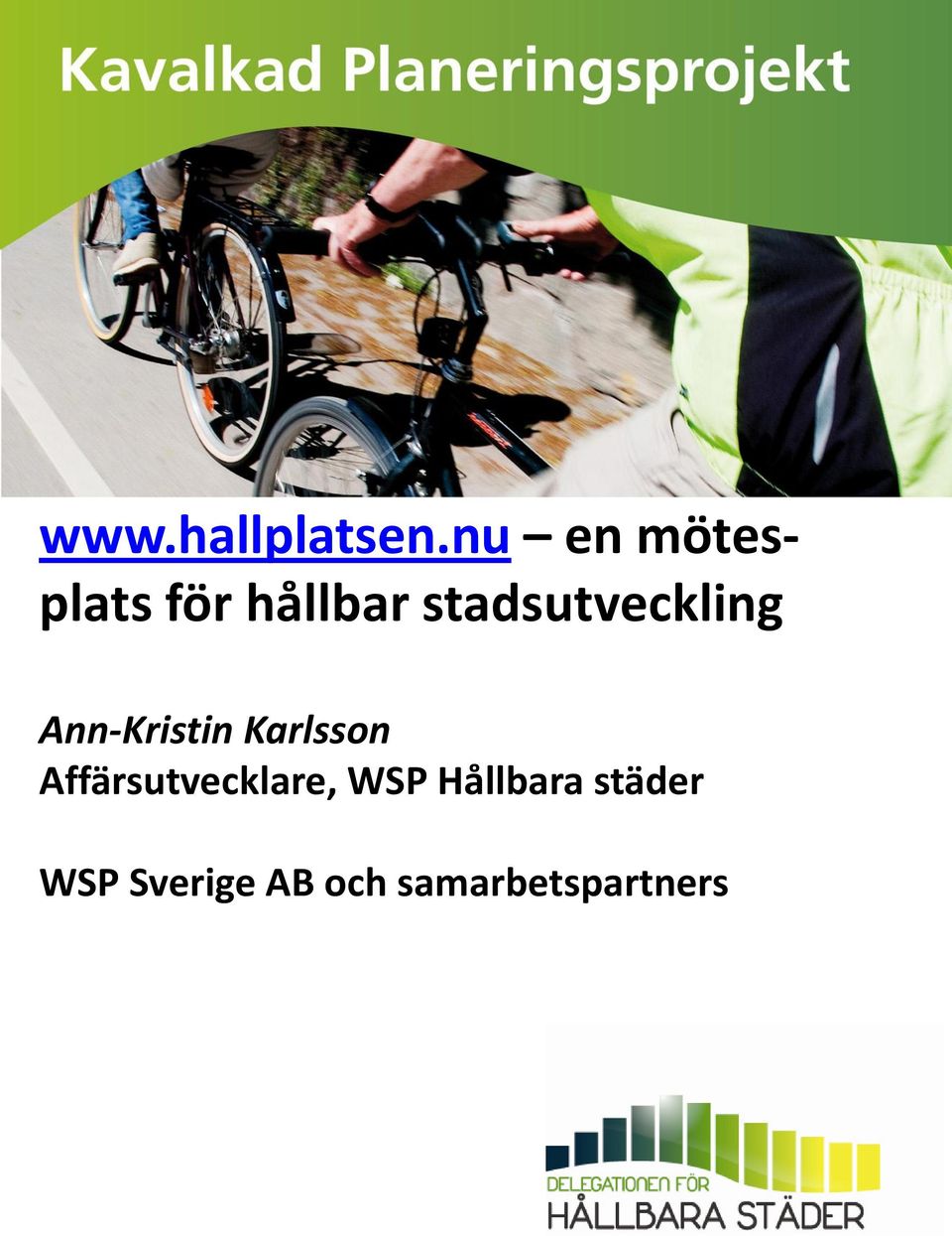 stadsutveckling Ann-Kristin Karlsson