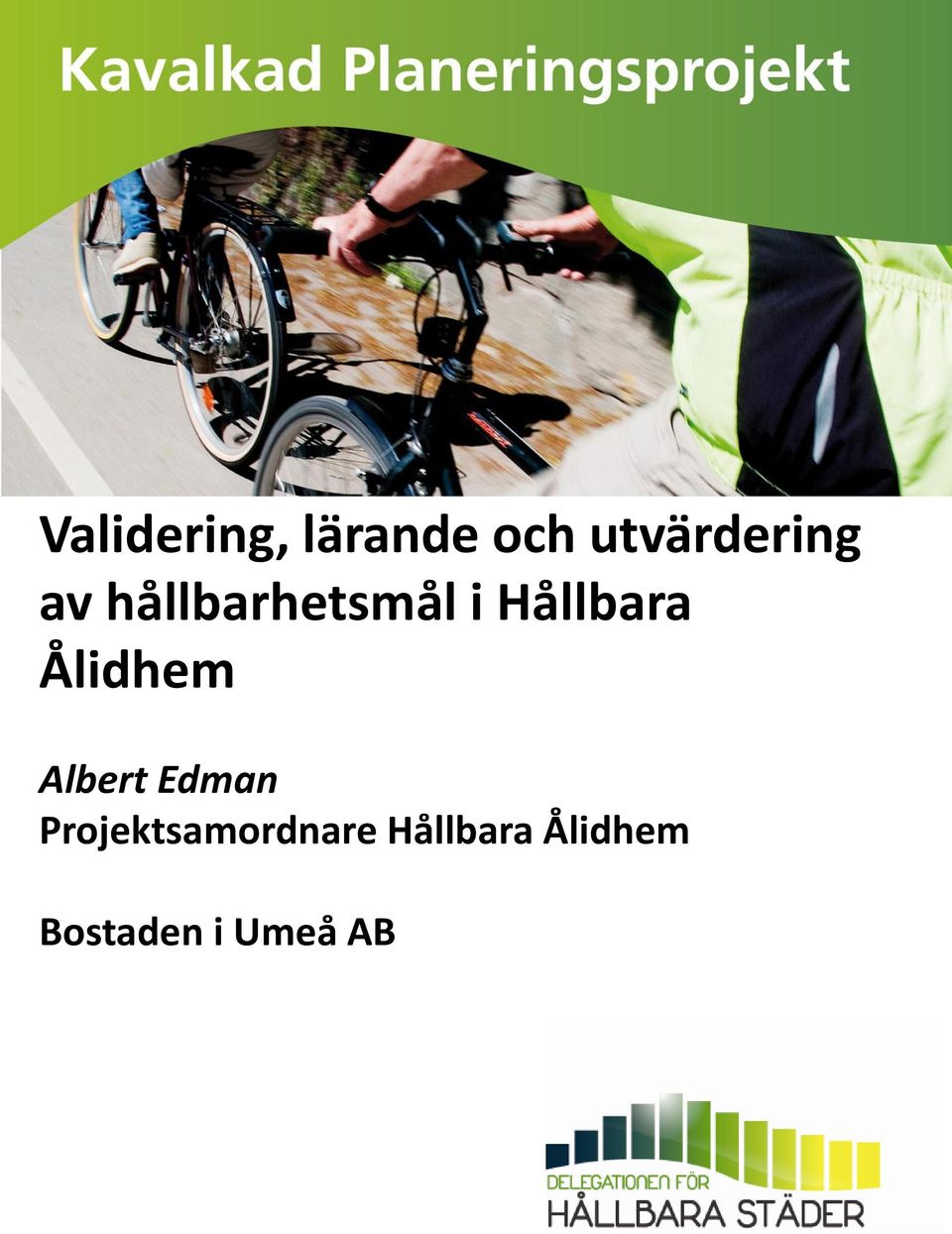 Hållbara Ålidhem Albert Edman