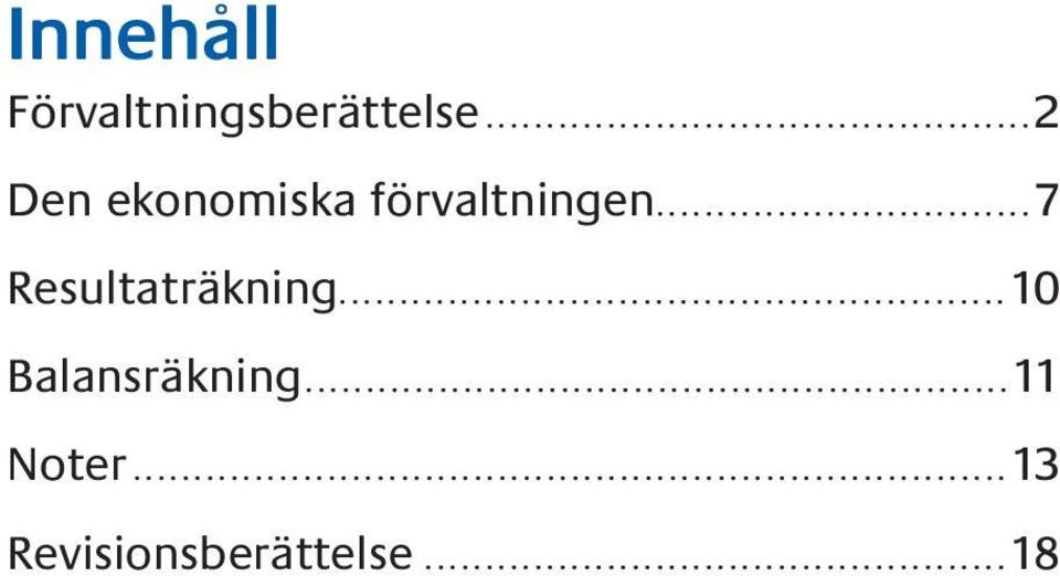 ..7 Resultaträkning.