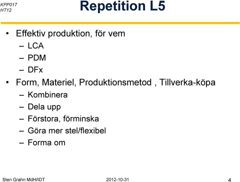 Tillverka-köpa Kombinera Dela upp Förstora,