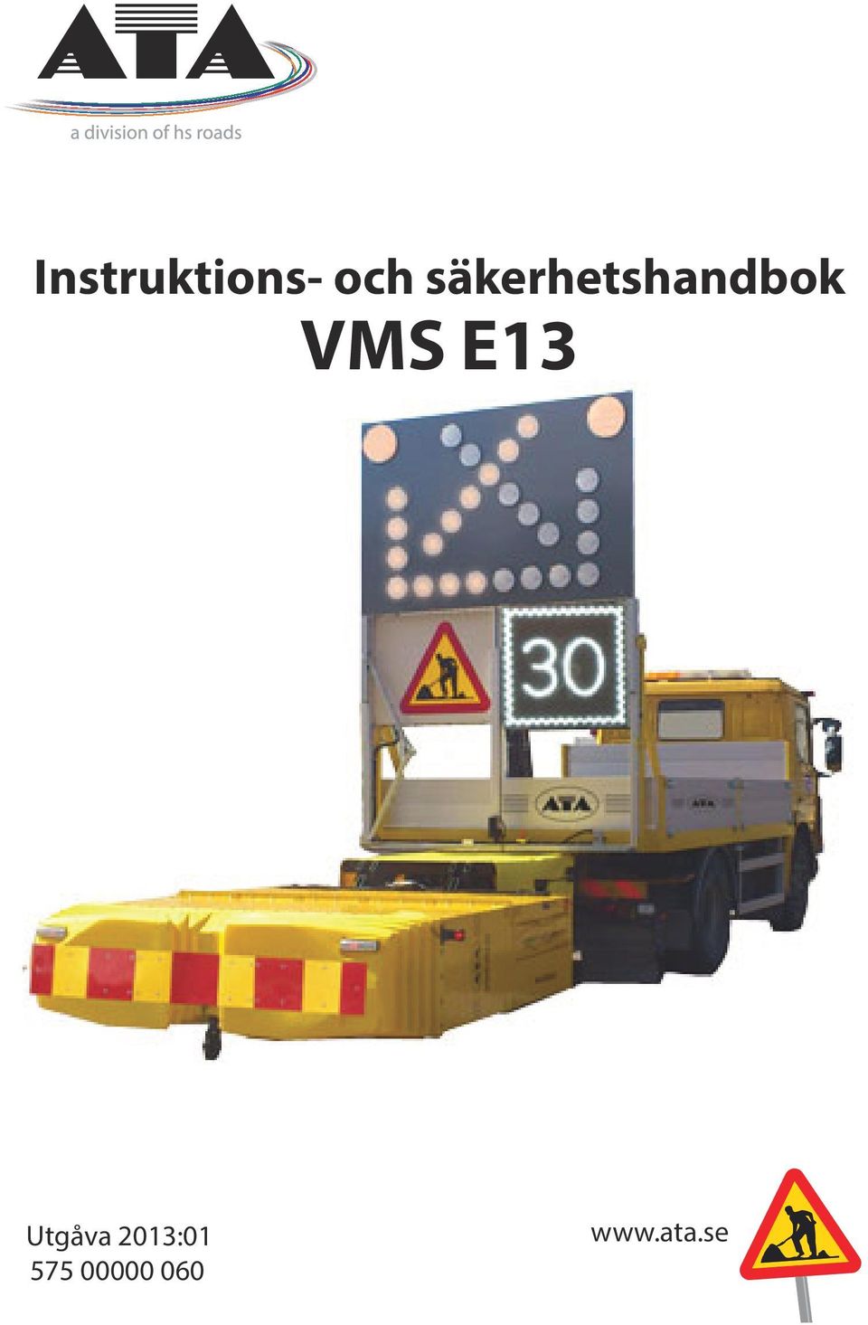 VMS E13 Utgåva