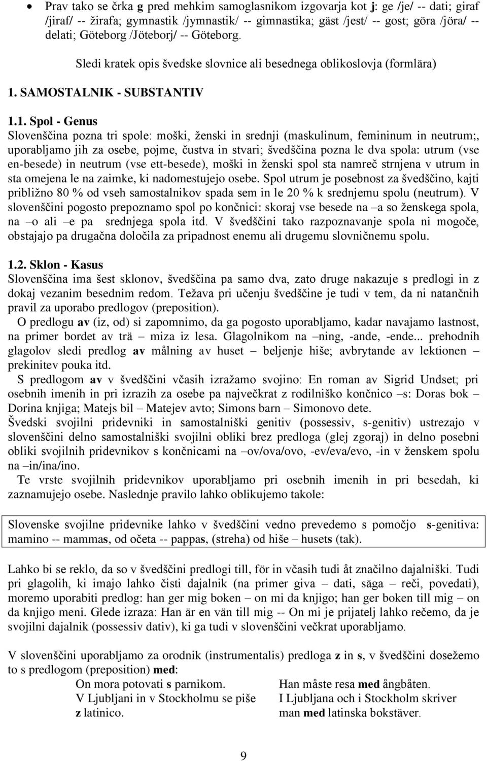 SAMOSTALNIK - SUBSTANTIV 1.