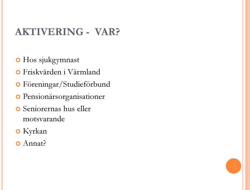 Föreningar/Studieförbund