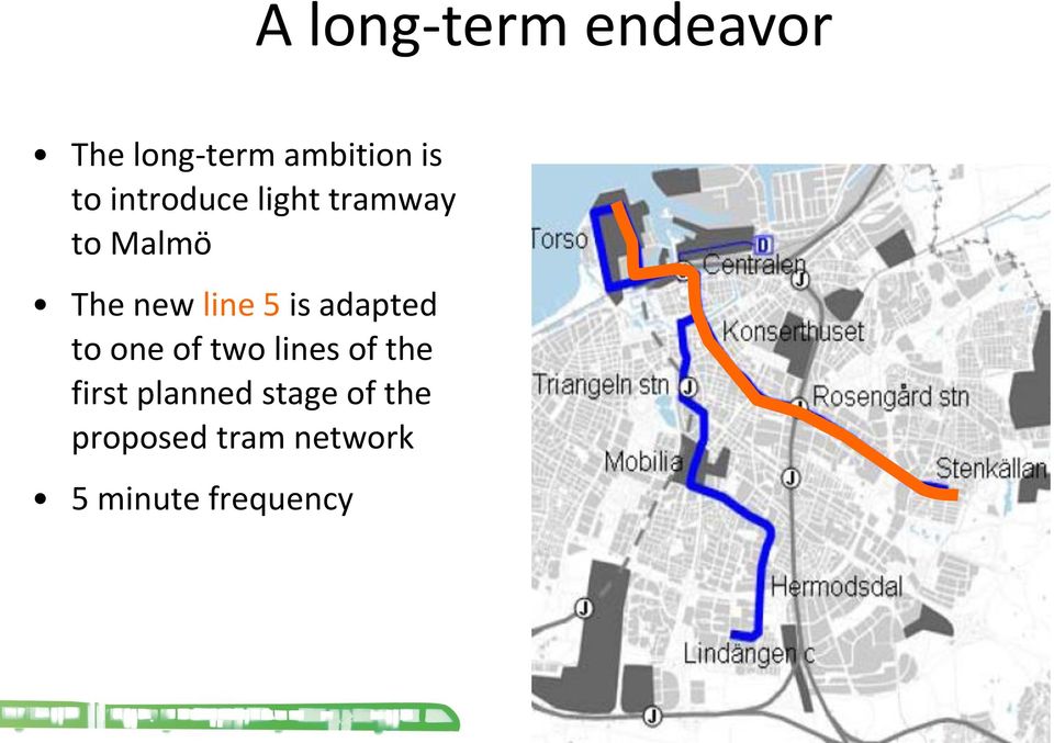 adapted to one of two lines of the first planned