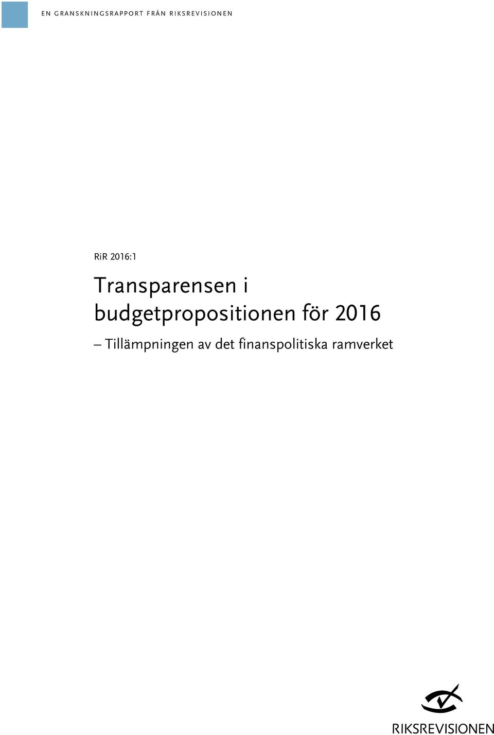 Transparensen i budgetpropositionen