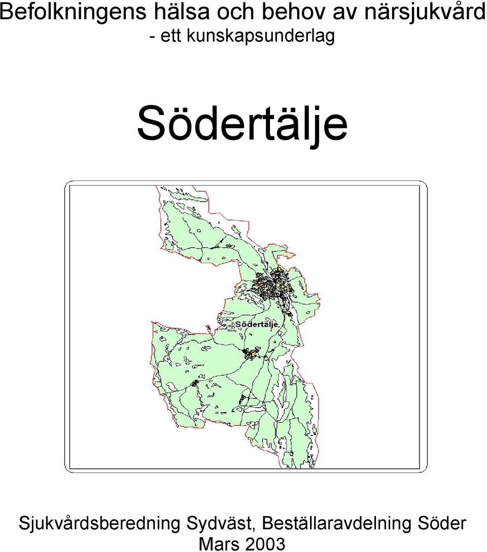 Södertälje Sjukvårdsberedning