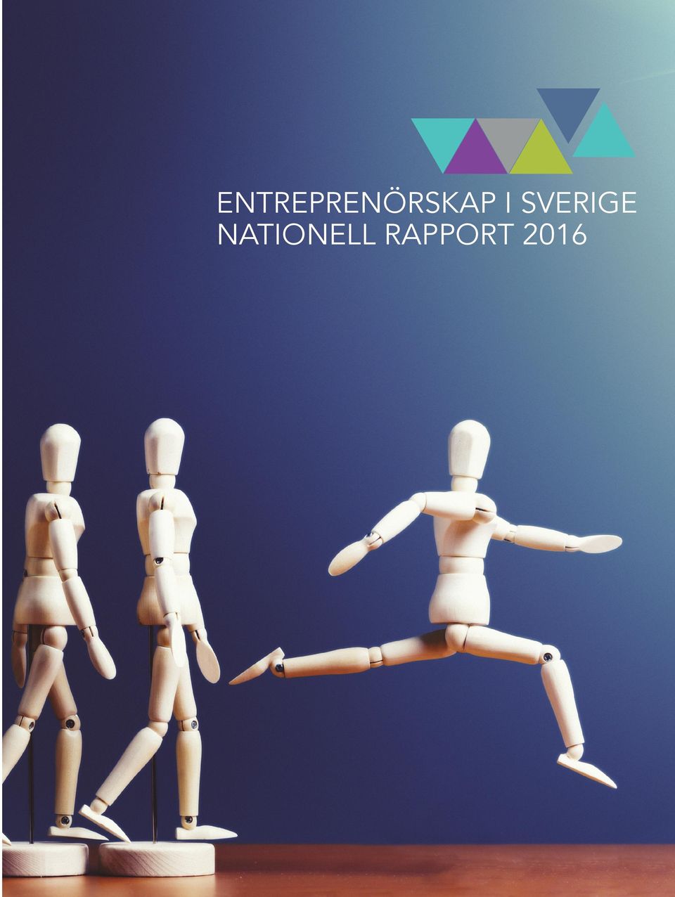 se ENTREPRENÖRSKAP I SVERIGE NATIONELL RAPPORT 2016