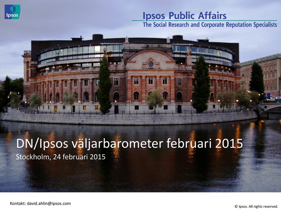 Kontakt: david.ahlin@ipsos.