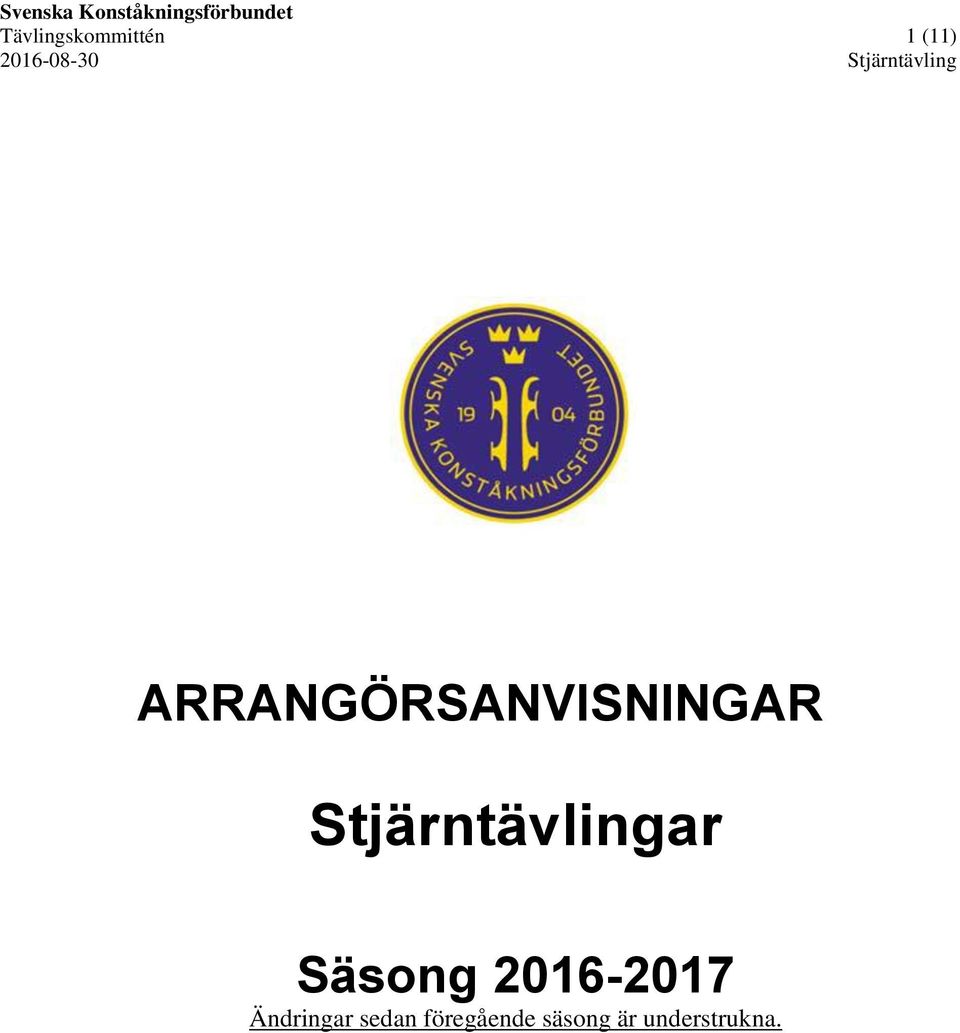 Stjärntävlingar Säsong 2016-2017