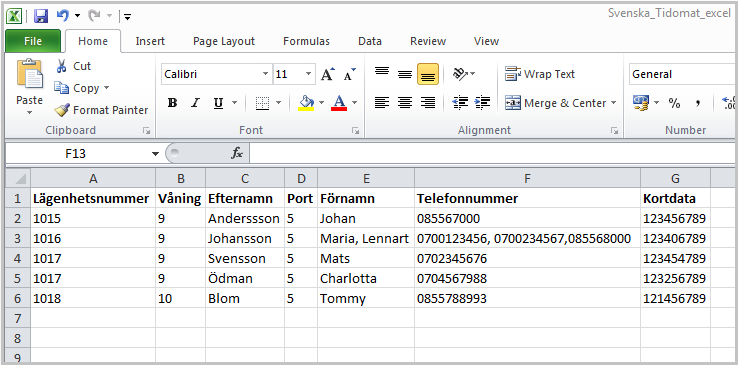 Lägga till flera lägenheter samtidigt - IMPORT Observera! Importera endast ny data. Import av data skriver inte över det data som redan finns i systemet, dubbletter skapas.