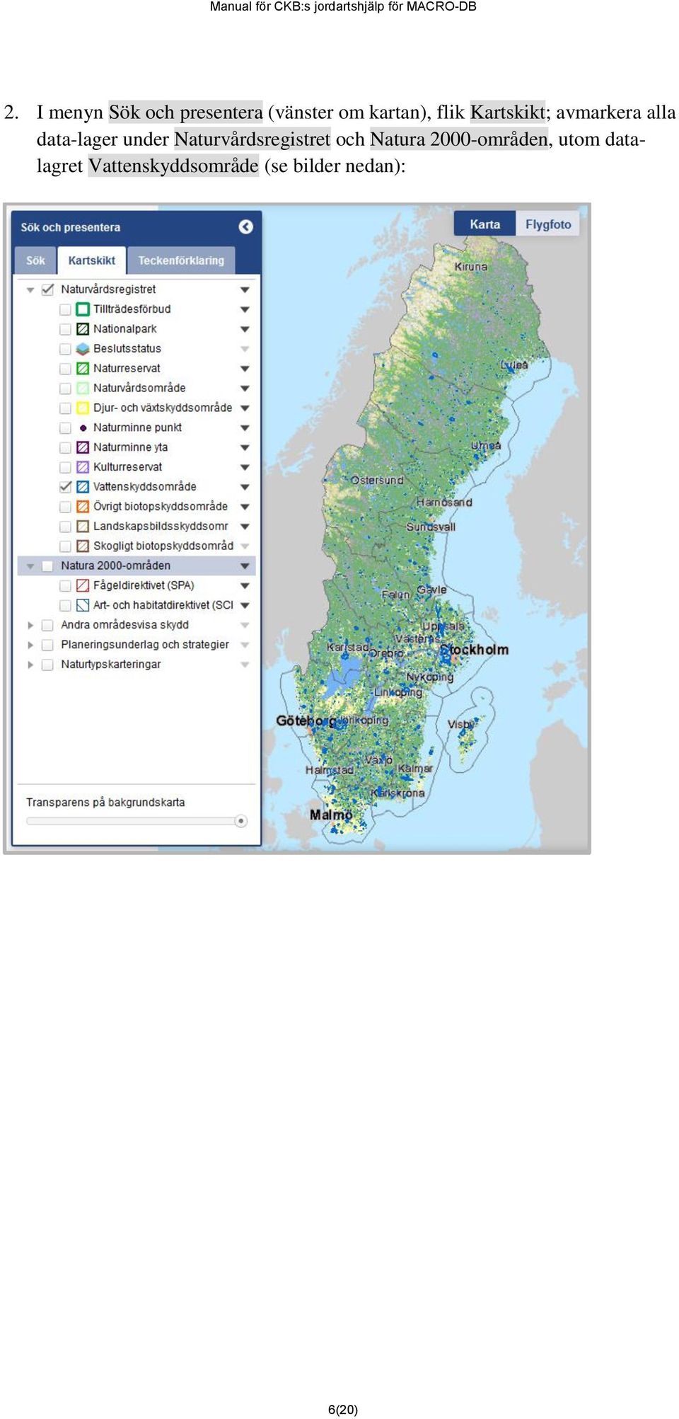 Naturvårdsregistret och Natura 2000-områden, utom