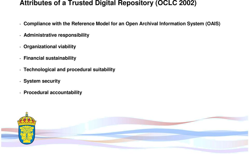 Administrative responsibility Organizational viability Financial