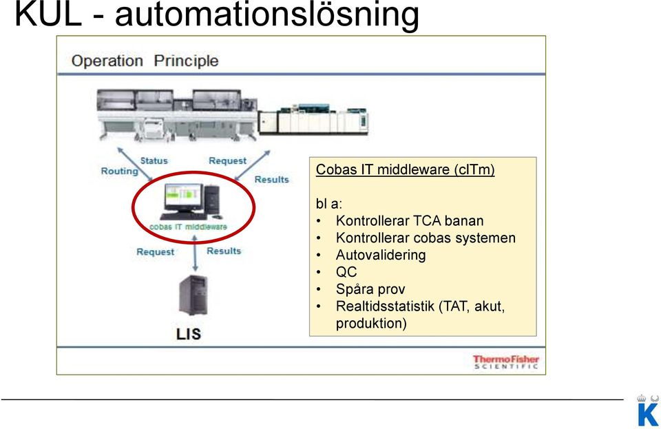 Kontrollerar cobas systemen Autovalidering