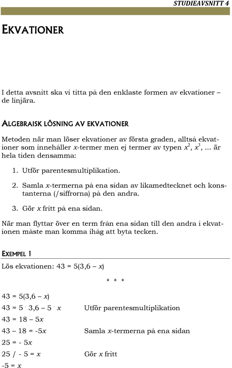 .. är hel iden denmm:. Uför prenemuliplikion.. Sml -ermern på en idn v likmedeckne och konnern (/iffrorn) på den ndr.. Gör fri på en idn.