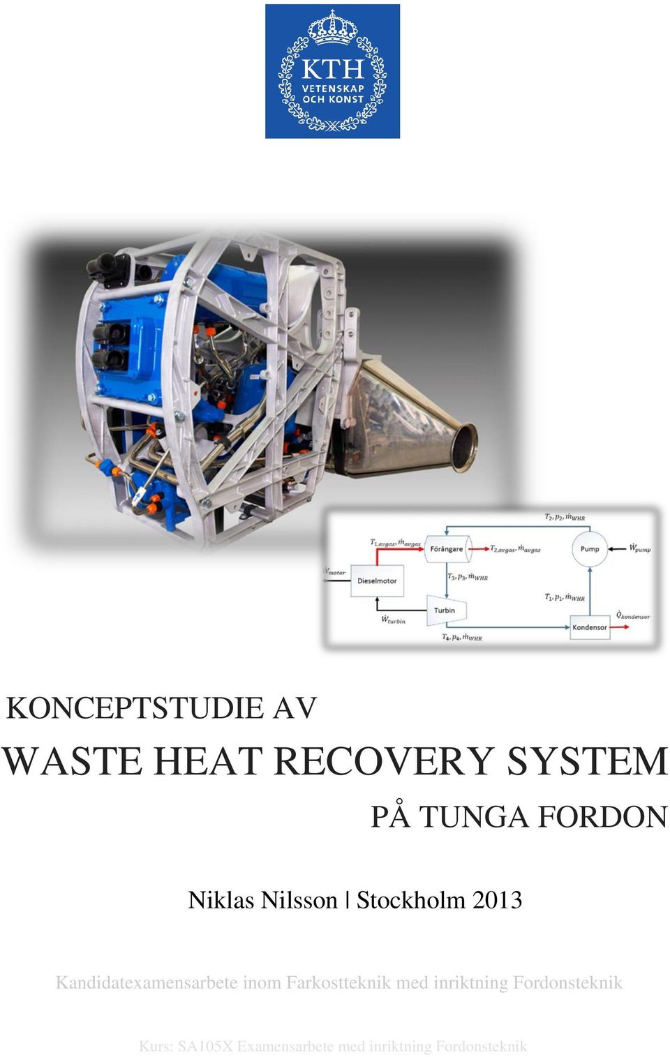 Kandidatexamensarbete inom Farkostteknik med