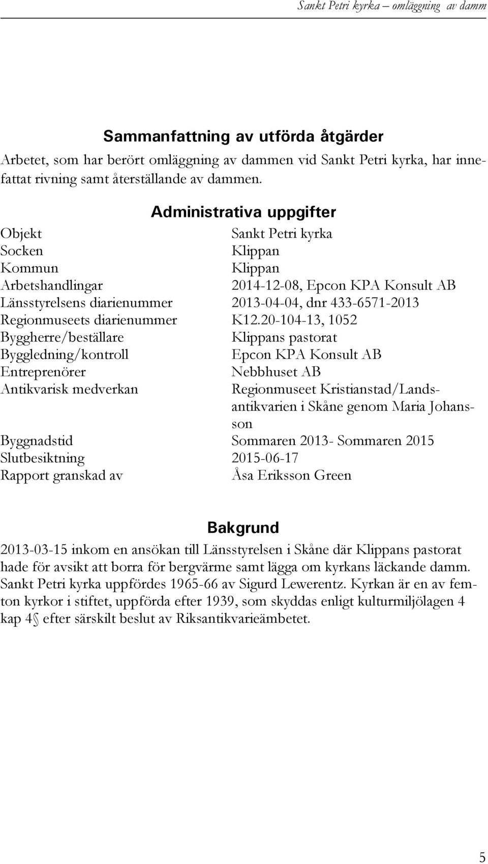 Regionmuseets diarienummer K12.