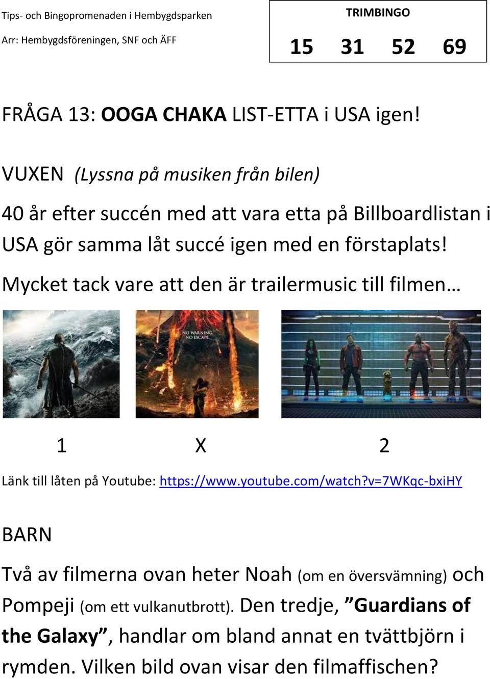 förstaplats! Mycket tack vare att den är trailermusic till filmen 1 2 Länk till låten på Youtube: https://www.youtube.com/watch?