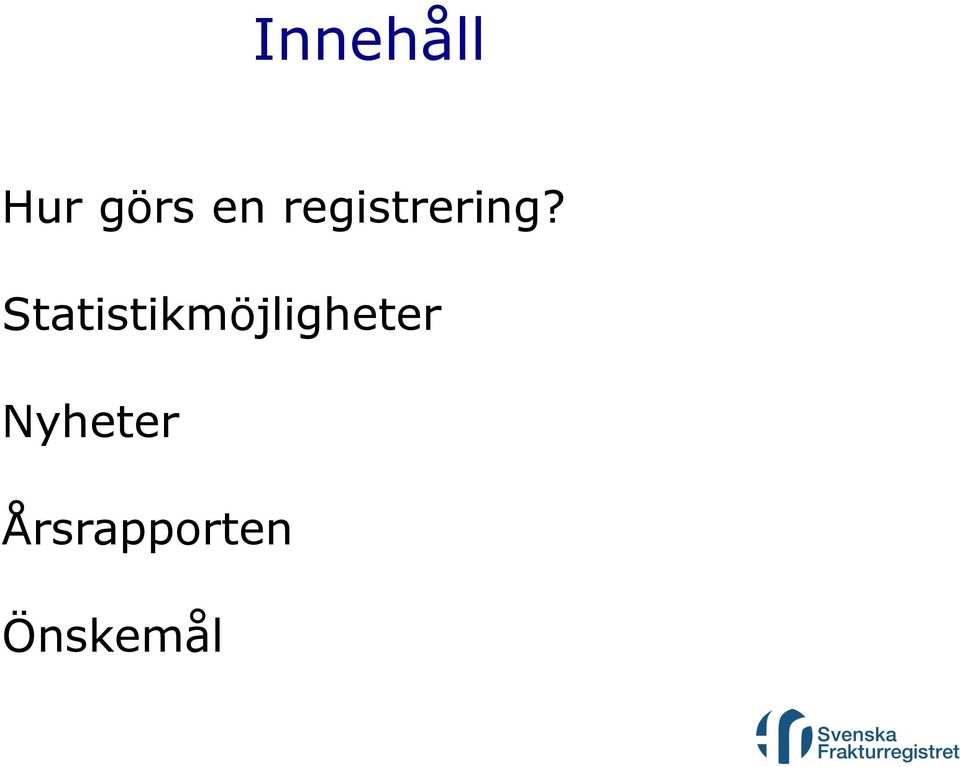 Statistikmöjligheter