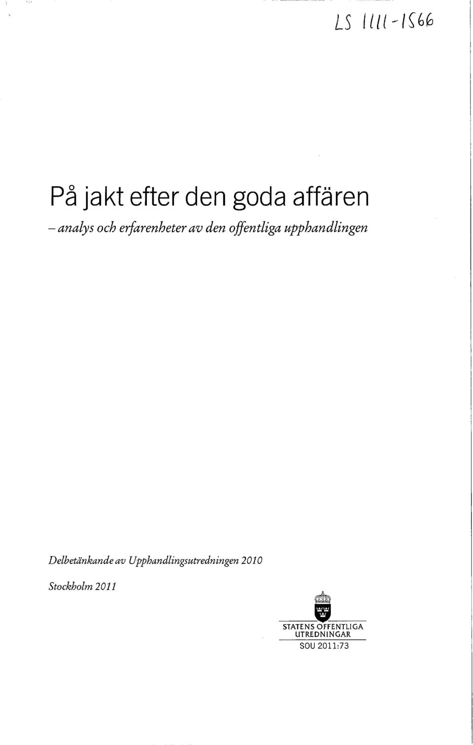 Delbetänkande av Upphandlingsutredningen 2010