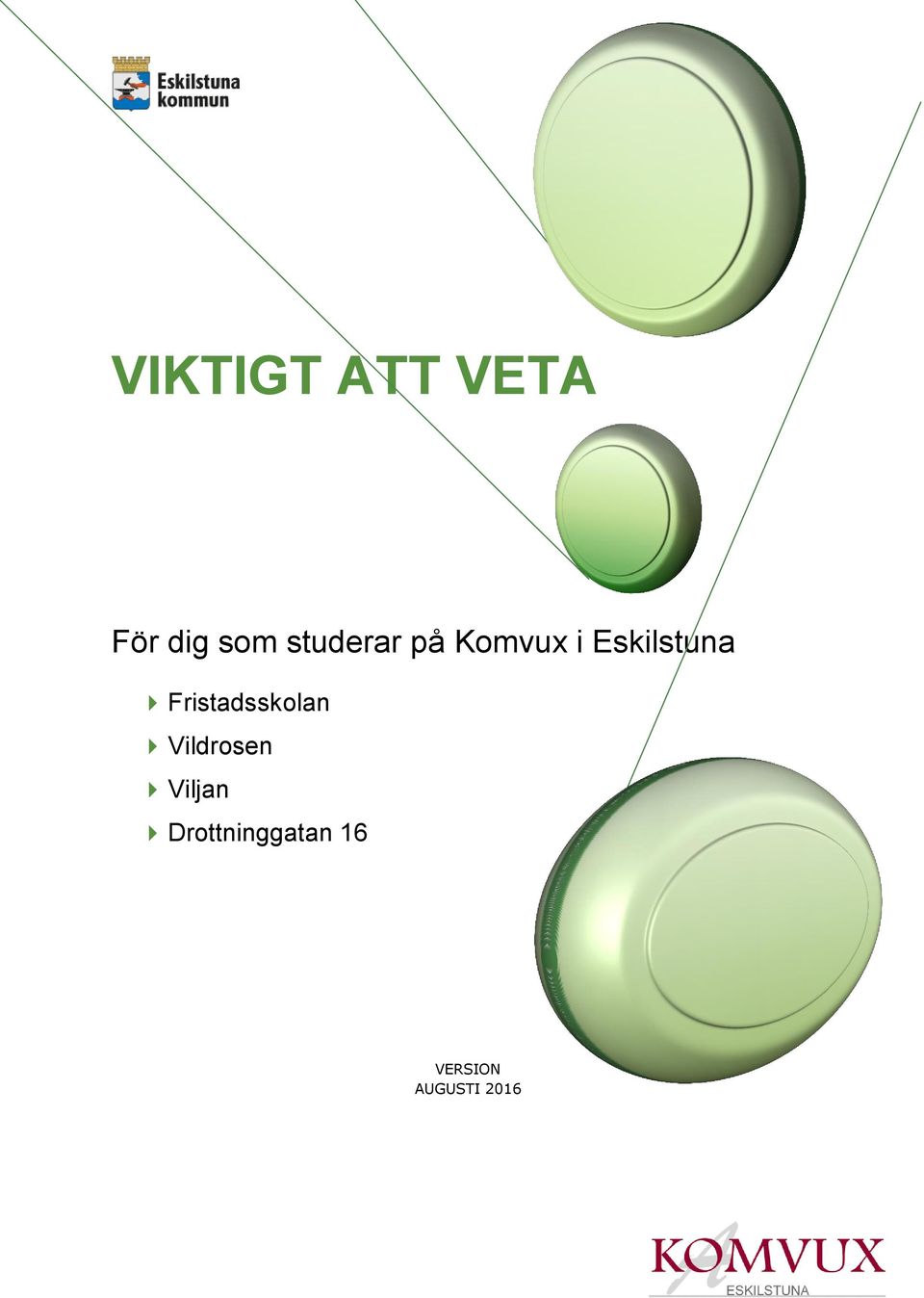 Fristadsskolan Vildrosen Viljan