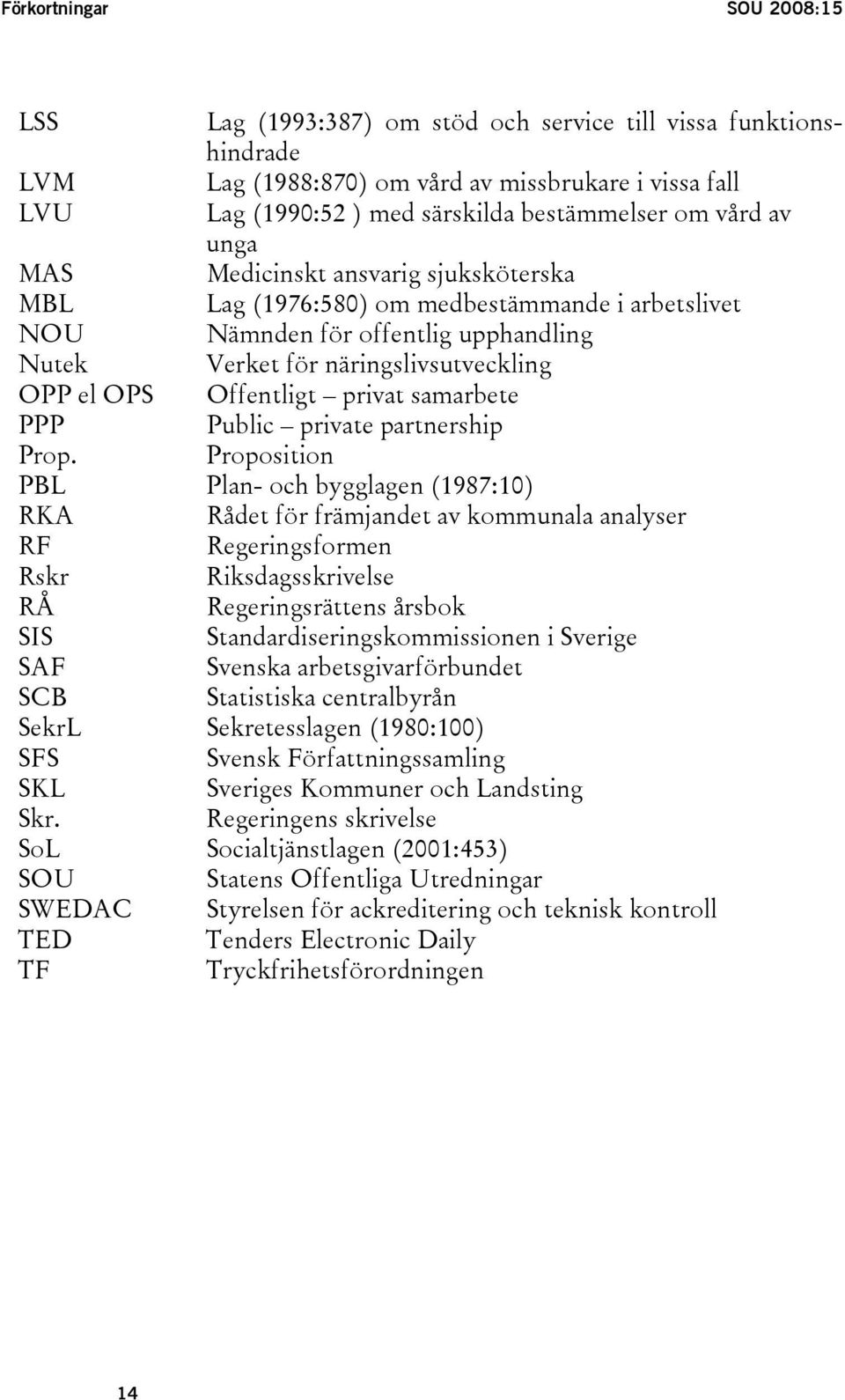 Offentligt privat samarbete PPP Public private partnership Prop.