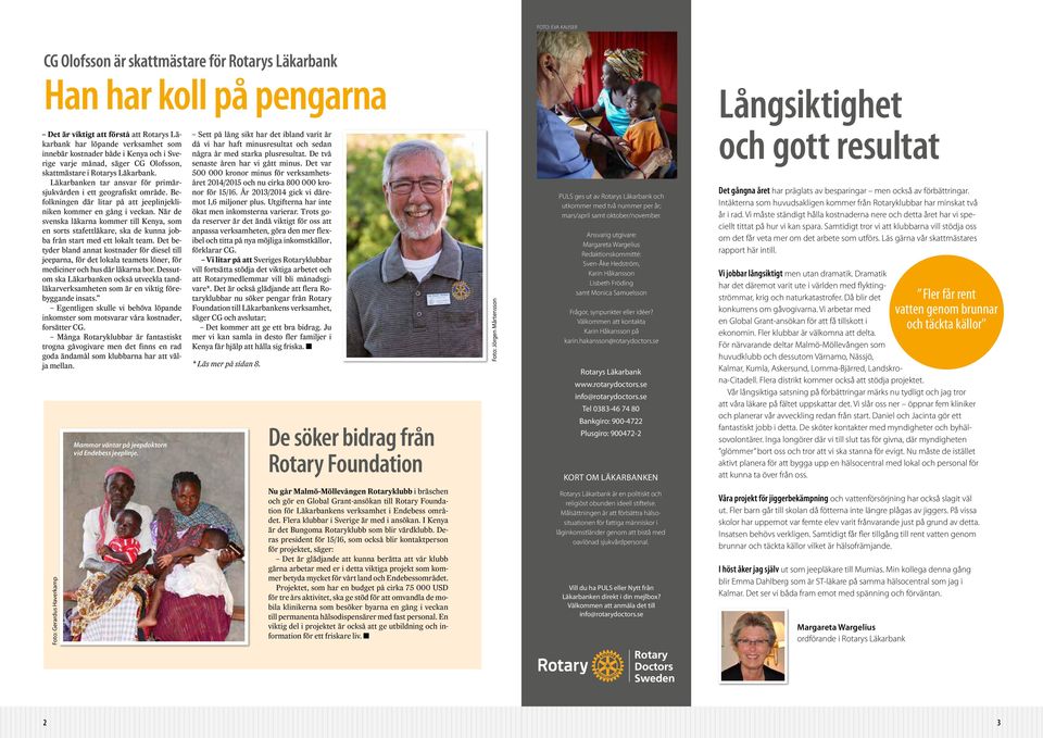 Befolkningen där litar på att jeeplinjekliniken kommer en gång i veckan. När de svenska läkarna kommer till Kenya, som en sorts stafettläkare, ska de kunna jobba från start med ett lokalt team.